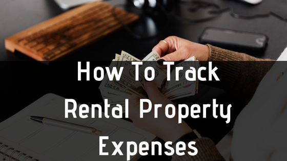 How to Track Rental Expenses